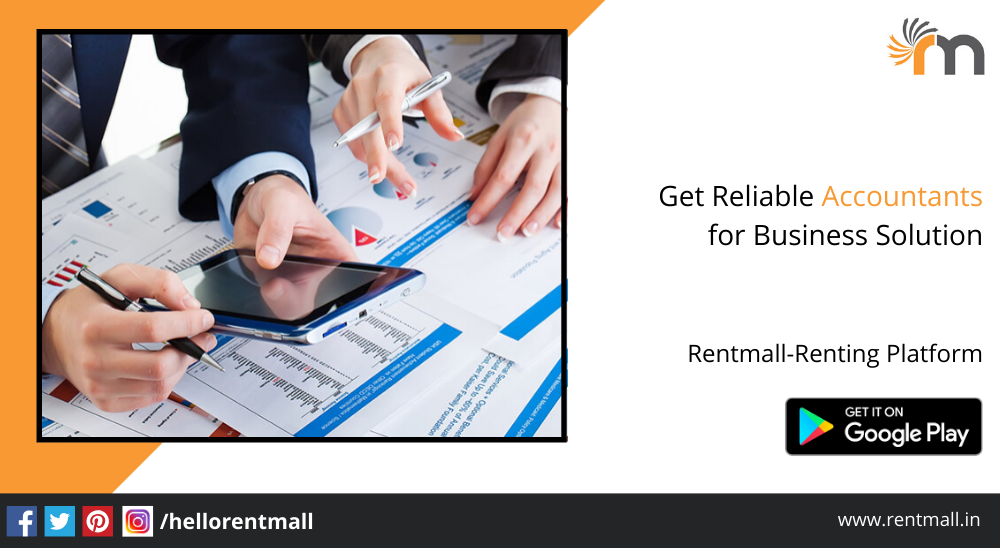 How to Get Reliable Accountants for Business Solution? 
